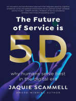 The Future of Service is 5D: Why humans serve best in the digital era