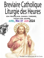 Breviaire Catholique Liturgie des Heures: en français, dans l'ordre, tous les jours pour avril, mai et juin 2024