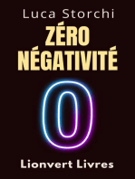 Zéro Négativité - ￼Découvrez Le Pouvoir De La Transformation Intérieure