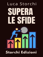 Supera Le Sfide - Una Guida Per Superare Le Avversità: Collezione Vita Equilibrata, #25