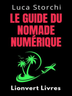 Le Guide Du Nomade Numérique - Conquérir Le Monde Et Travailler Où Vous Voulez!: Collection Vie Équilibrée, #35