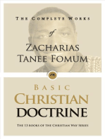 The Complete Works of Zacharias Tanee Fomum on Basic Christian Doctrines: The Complete Works of Zacharias Tanee Fomum, #5