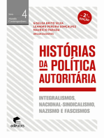 Histórias da política autoritária: integralismos, nacional-sindicalismo, nazismo e fascismos
