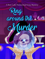 Ring Around the Murder: A Rose Lake Paranormal Cozy Mystery, #2