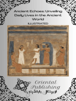 Ancient Echoes Unveiling Daily Lives in the Ancient World