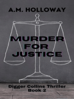 Murder for Justice: Digger Collins Mysteries, #2