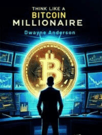 Think Like a Bitcoin Millionaire