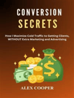 Conversion Secrets by Alex Cooper:Maximizing Cold Traffic to Getting Clients WITHOUT Marketing and Advertising