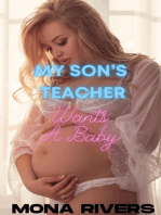 My Son's Teacher Wants A Baby: Teacher's Baby, #1