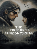 The Prophecy of the Eternal Winter. ﻿
