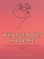 What Lemons Made Me - Poetry