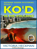KO'd in the Volcano: Katrina Odgen Mysteries, #2