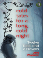 Cold Tales for a Long Cold Night