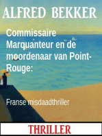 Commissaire Marquanteur en de moordenaar van Point-Rouge: Franse misdaadthriller
