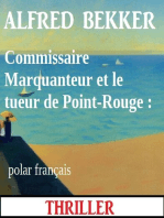 Commissaire Marquanteur et le tueur de Point-Rouge : polar français