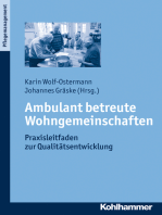 Ambulant betreute Wohngemeinschaften: Praxisleitfaden zur Qualitätsentwicklung