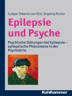 Epilepsie und Psyche: Psychische Störungen bei Epilepsie - epileptische Phänomene in der Psychiatrie
