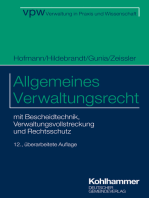 Allgemeines Verwaltungsrecht: mit Bescheidtechnik, Verwaltungsvollstreckung und Rechtsschutz