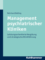 Management psychiatrischer Kliniken: Leistungsorientierte Vergütung und strategische Klinikführung