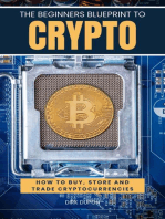 The Beginners Blueprint To Crypto The Ultimate Guide To Getting Started In Cryptocurrency