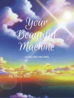 Your Beautiful Machine; Lilah and Michael