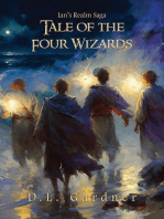 The Tale of the Four Wizards: Ian's Realm Saga