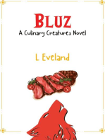 Bluz: Culinary Creatures, #3
