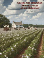On The Old Plantation Reminiscences of his Childhood