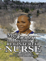 My Journey to Becoming a Registered Nurse: Angels Along the Way How the Devil was Defeated