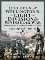 Riflemen of Wellington’s Light Division in the Peninsular War: Unpublished or Rare Accounts from the 95th Rifles 1808-14