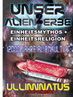 Unser Alien Erbe 2: Einheitsmythos + Einheitsreligion