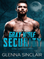 Love, Betrayal, and Clancy: Gray Wolf Security Shifters, #5