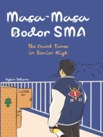 Masa Masa Bodor SMA (The Dumb Times in Senior High)