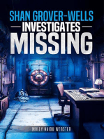 Shan Grover-Wells investigates: "Missing"