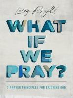 What If We Pray