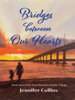 Bridges between Our Hearts