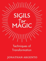 Sigils For Magic: Techniques of Transformation