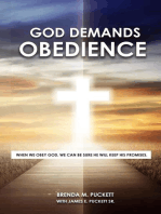 God Demands Obedience: When We Obey God, We Can Be Sure He Will Keep His Promises