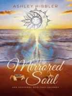 My Mirrored Soul and Personal Spiritual Journey