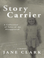 Story Carrier: A Collection of Tales of The Disappeared