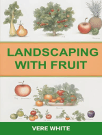 LANDSCAPING WITH FRUIT: A Juicy Guide to Growing Edible Delights in Your Landscape (2024 Crash Course)