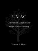 UMAG: "Universal Magnetism"