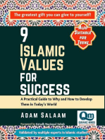 9 Islamic Values for Success: A Practical Guide to Why and How to Develop Them in Today's World