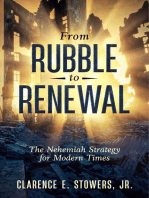 From Rubble to Renewal: The Nehemiah Strategy for Modern Times