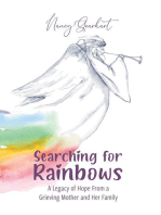 Searching for Rainbows