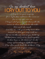 In My Darkest Hour I Cry Out To You!