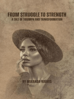 From Struggle to Strength