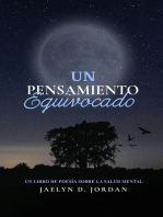 UN PENSAMIENTO EQUIVOCADO EDICIÓN EXTENDIDA: un libro de poesía sobre salud mental