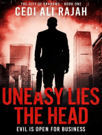 Uneasy Lies the Head: A City of Shadows Thriller