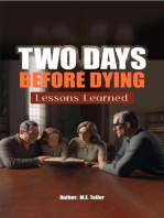 TWO DAYS BEFORE DYING